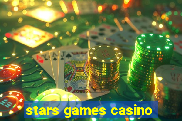 stars games casino