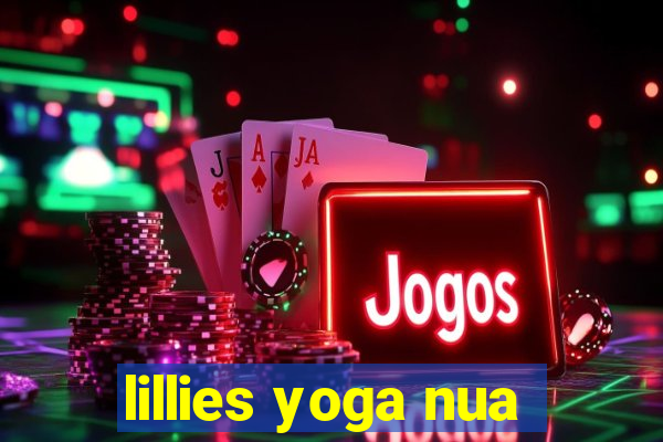 lillies yoga nua