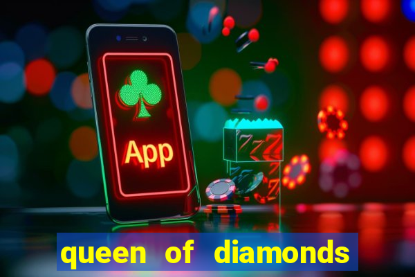 queen of diamonds 20 slot free play