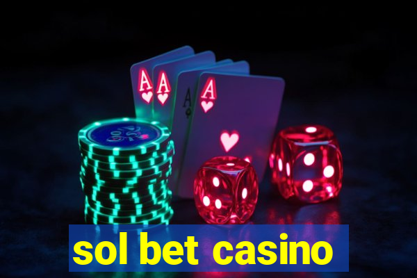 sol bet casino