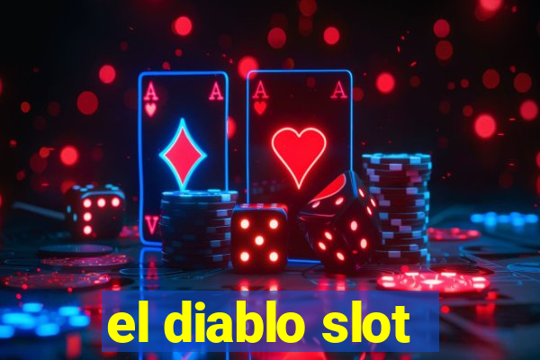 el diablo slot