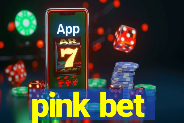 pink bet