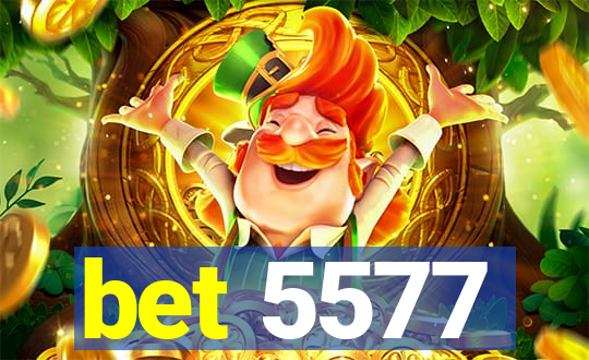 bet 5577