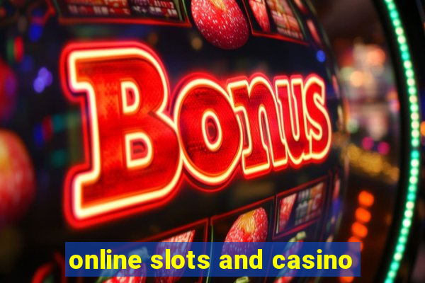 online slots and casino