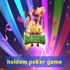 holdem poker game