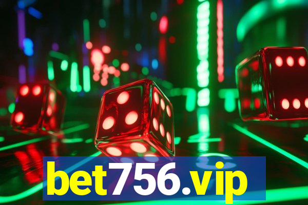 bet756.vip