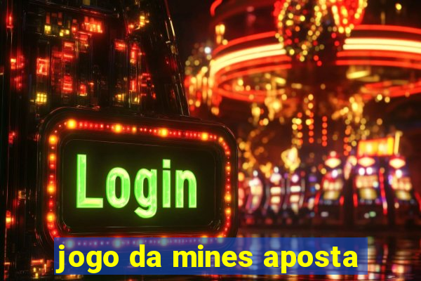 jogo da mines aposta