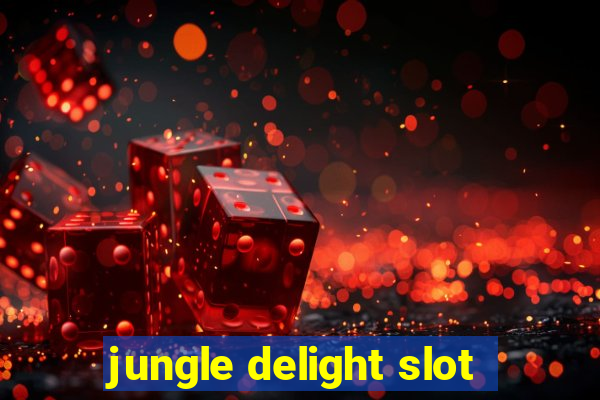 jungle delight slot