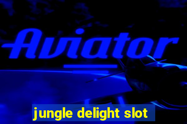 jungle delight slot