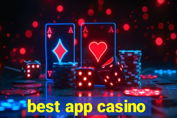 best app casino