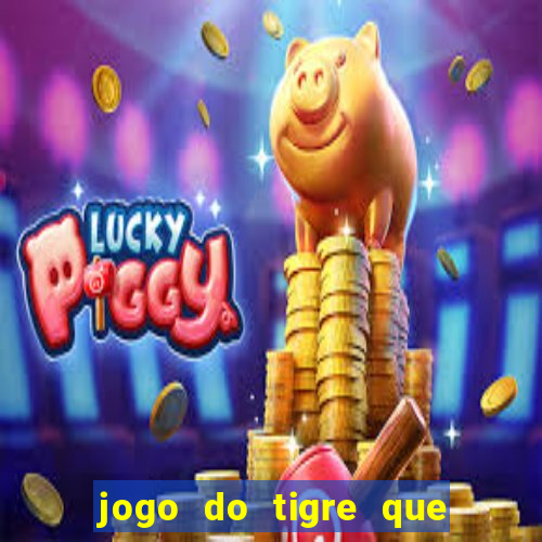 jogo do tigre que realmente paga