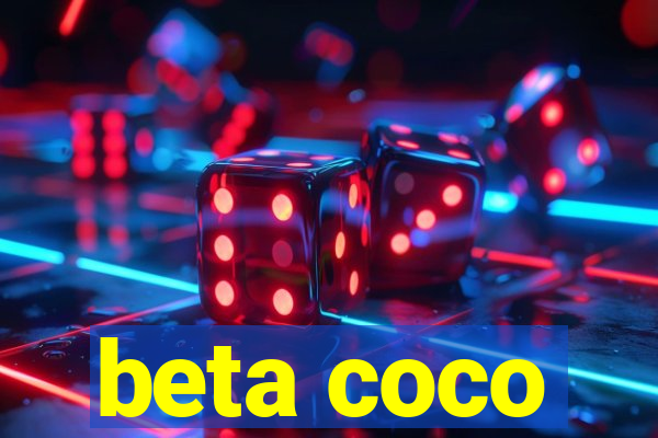 beta coco