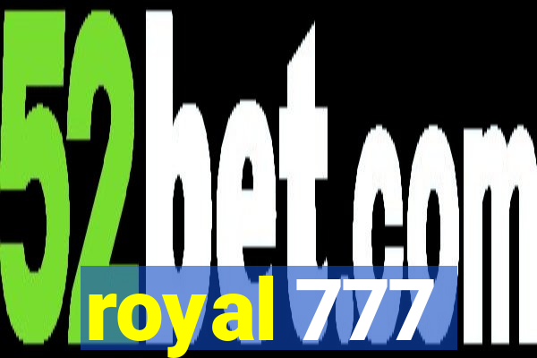 royal 777