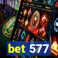 bet 577