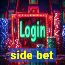 side bet