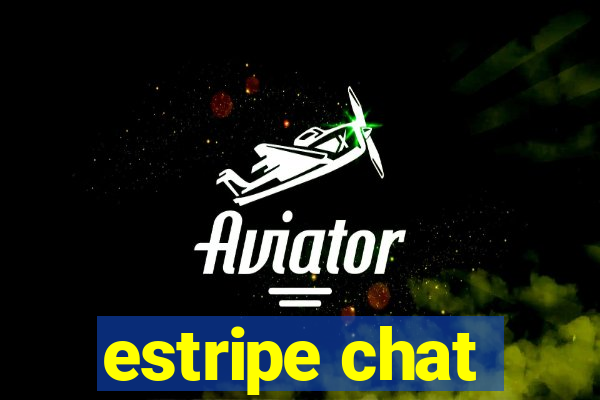 estripe chat