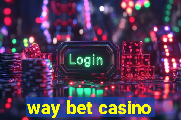 way bet casino