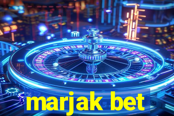 marjak bet