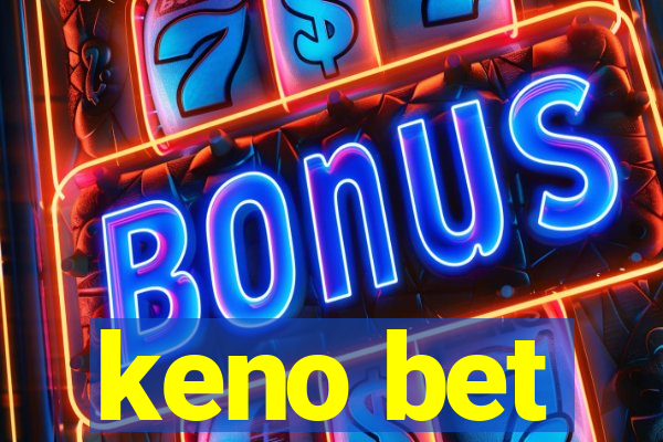 keno bet