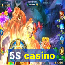 5$ casino