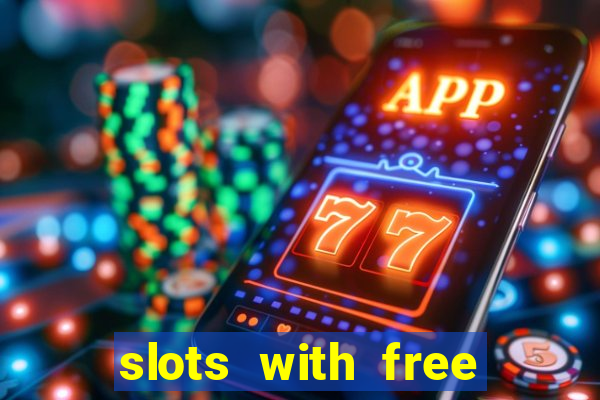 slots with free spins no deposit