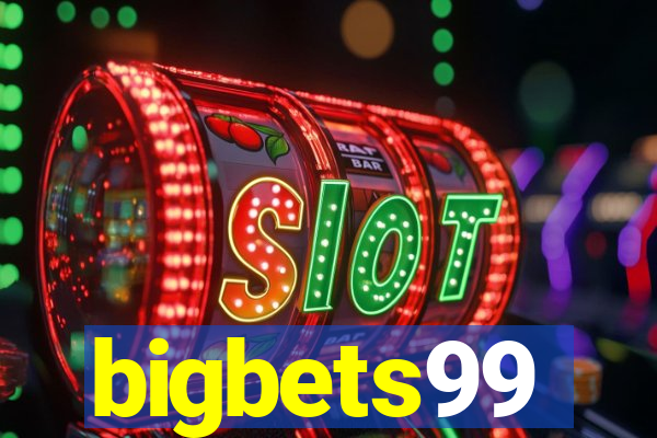 bigbets99