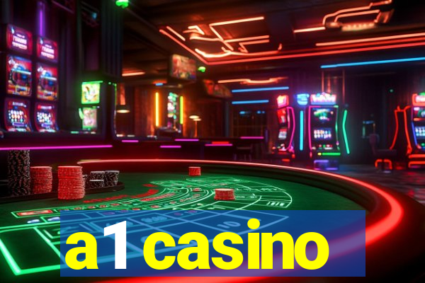 a1 casino