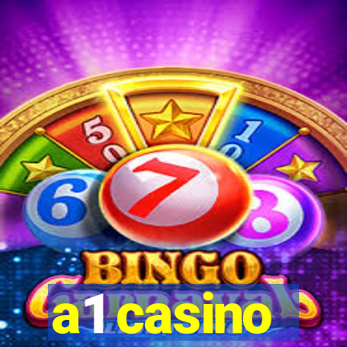 a1 casino