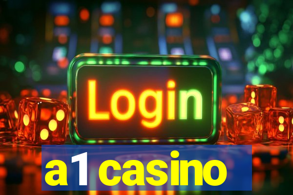 a1 casino