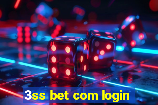 3ss bet com login