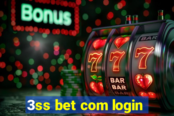 3ss bet com login