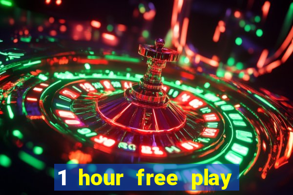 1 hour free play online casinos