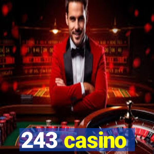 243 casino