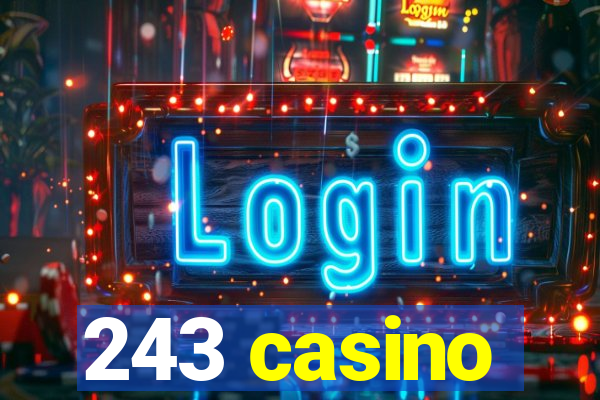 243 casino