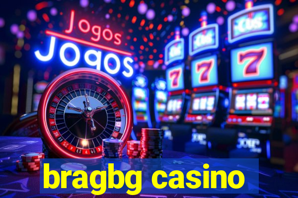 bragbg casino