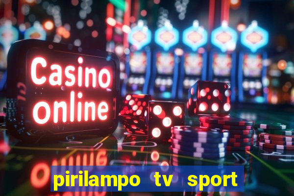 pirilampo tv sport tv 5