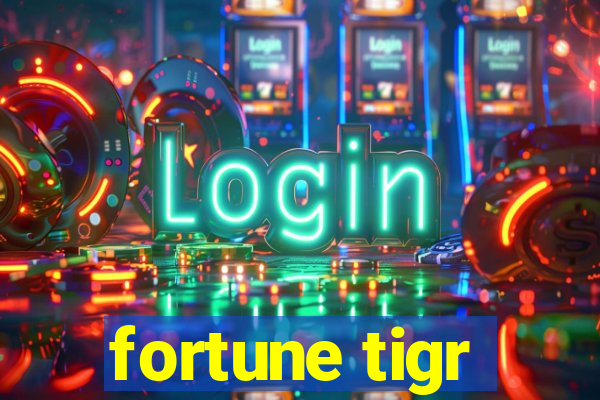 fortune tigr