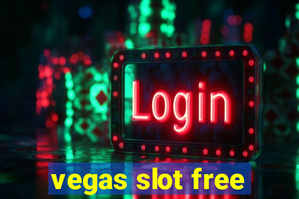 vegas slot free