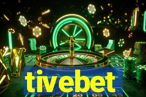 tivebet