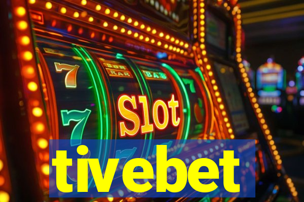 tivebet