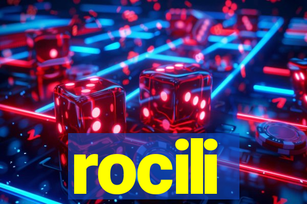 rocili