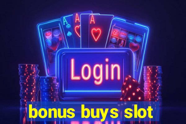 bonus buys slot