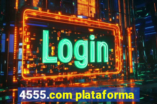 4555.com plataforma