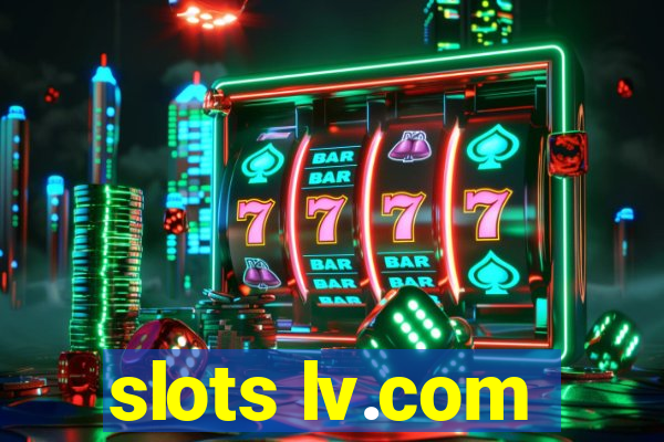 slots lv.com