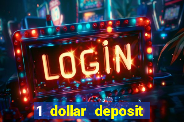 1 dollar deposit casino canada