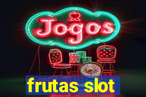 frutas slot