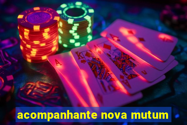 acompanhante nova mutum