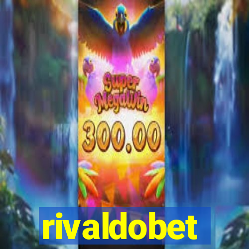 rivaldobet