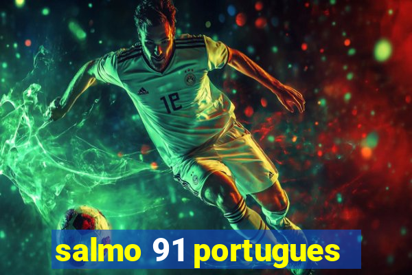 salmo 91 portugues