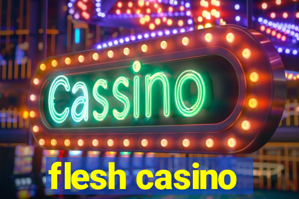 flesh casino